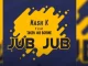 Mash K, Jub Jub, Taken wabo Rinee, mp3, download, datafilehost, toxicwap, fakaza, Afro House, Afro House 2021, Afro House Mix, Afro House Music, Afro Tech, House Music