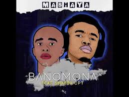 Mashaya, Banomona, Shabba CPT, mp3, download, datafilehost, toxicwap, fakaza, Gqom Beats, Gqom Songs, Gqom Music, Gqom Mix, House Music