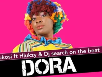 Mukosi, Dora, Hlukzy, DJ Search on the Beat, Original, mp3, download, datafilehost, toxicwap, fakaza, Afro House, Afro House 2021, Afro House Mix, Afro House Music, Afro Tech, House Music