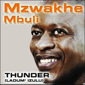Mzwakhe Mbuli, Thunder - (Ladum' Izulu), download ,zip, zippyshare, fakaza, EP, datafilehost, album, Kwaito Songs, Kwaito, Kwaito Mix, Kwaito Music, Kwaito Classics