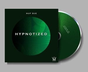 Nuf DeE, Hypnotized, download ,zip, zippyshare, fakaza, EP, datafilehost, album, Deep House Mix, Deep House, Deep House Music, Deep Tech, Afro Deep Tech, House Music