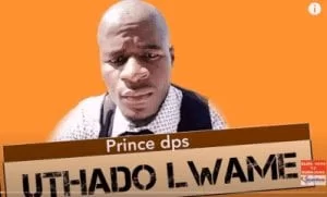 Prince DPS, Uthado Lwame, mp3, download, datafilehost, toxicwap, fakaza, House Music, Amapiano, Amapiano 2021, Amapiano Mix, Amapiano Music