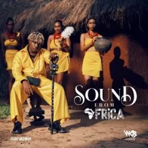 Rayvanny, Sound From Africa, download ,zip, zippyshare, fakaza, EP, datafilehost, album, Hiphop, Hip hop music, Hip Hop Songs, Hip Hop Mix, Hip Hop, Rap, Rap Music