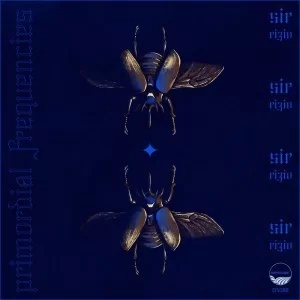 Sir Rizio, Primordial Frequencies, download ,zip, zippyshare, fakaza, EP, datafilehost, album, Deep House Mix, Deep House, Deep House Music, Deep Tech, Afro Deep Tech, House Music