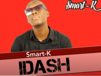 Smart-K, iDash, mp3, download, datafilehost, toxicwap, fakaza, Afro House, Afro House 2021, Afro House Mix, Afro House Music, Afro Tech, House Music