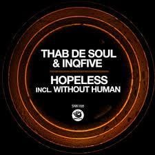 Thab De Soul, InQfive, Hopeless, Original Mix, mp3, download, datafilehost, toxicwap, fakaza, Afro House, Afro House 2021, Afro House Mix, Afro House Music, Afro Tech, House Music