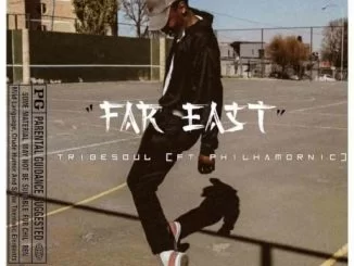 TribeSoul, Far East, Philhamornic, mp3, download, datafilehost, toxicwap, fakaza, House Music, Amapiano, Amapiano 2021, Amapiano Mix, Amapiano Music