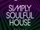 VA, Simply Soulful House, 03, download ,zip, zippyshare, fakaza, EP, datafilehost, album, Soulful House Mix, Soulful House, Soulful House Music, House Music