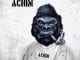 ACHIM, King Kong, download ,zip, zippyshare, fakaza, EP, datafilehost, album, House Music, Amapiano, Amapiano 2021, Amapiano Mix, Amapiano Music