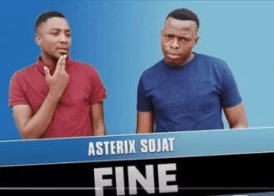 Asterix Sojat, Fine, Official Audio, mp3, download, datafilehost, toxicwap, fakaza, Afro House, Afro House 2021, Afro House Mix, Afro House Music, Afro Tech, House Music