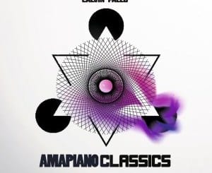 Calvin Fallo, Amapiano Classics, download ,zip, zippyshare, fakaza, EP, datafilehost, album, House Music, Amapiano, Amapiano 2021, Amapiano Mix, Amapiano Music