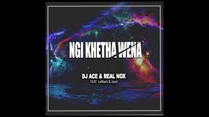 DJ Ace, Real Nox, Ngi Khetha Wena, LeMark, Jessi, mp3, download, datafilehost, toxicwap, fakaza, House Music, Amapiano, Amapiano 2021, Amapiano Mix, Amapiano Music