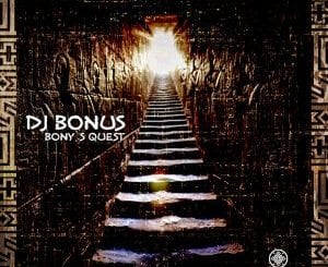 DJ Bonus, Bony’s Quest, Original Mix, mp3, download, datafilehost, toxicwap, fakaza, Afro House, Afro House 2021, Afro House Mix, Afro House Music, Afro Tech, House Music