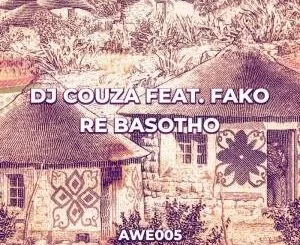 DJ Couza, Fako, Re Basotho, Radio Edit, mp3, download, datafilehost, toxicwap, fakaza, Soulful House Mix, Soulful House, Soulful House Music, House Music