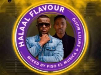 Fiso El Musica, Entity MusiQ, Halaal Flavour #043, 100% Production Mix, mp3, download, datafilehost, toxicwap, fakaza, House Music, Amapiano, Amapiano 2021, Amapiano Mix, Amapiano Music
