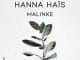 Hanna Hais, Malinke, Original Mix, mp3, download, datafilehost, toxicwap, fakaza, Afro House, Afro House 2021, Afro House Mix, Afro House Music, Afro Tech, House Music
