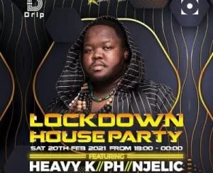 Heavy K, Lockdown House Party 2021, mp3, download, datafilehost, toxicwap, fakaza, House Music, Amapiano, Amapiano 2021, Amapiano Mix, Amapiano Music