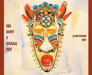 Individualist, Lakydoe Bit, Ed-Ward Remix,mp3, download, datafilehost, toxicwap, fakaza, Afro House, Afro House 2021, Afro House Mix, Afro House Music, Afro Tech, House Music