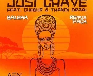 Josi Chave, Cuebur, Thandi Draai, Baleka, Remix Pack, download ,zip, zippyshare, fakaza, EP, datafilehost, album, Afro House, Afro House 2021, Afro House Mix, Afro House Music, Afro Tech, House Music