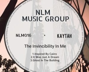 Kaytah, The Invincibility In Me, download ,zip, zippyshare, fakaza, EP, datafilehost, album, Afro House, Afro House 2021, Afro House Mix, Afro House Music, Afro Tech, House Music