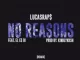 Lucasraps, No Reasons, remix, El Es Di, mp3, download, datafilehost, toxicwap, fakaza, Afro House, Afro House 2021, Afro House Mix, Afro House Music, Afro Tech, House Music