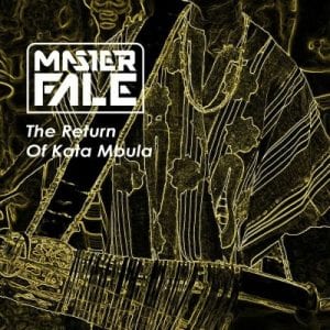 Master Fale, The Return Of Kata Mbula, download ,zip, zippyshare, fakaza, EP, datafilehost, album, Afro House, Afro House 2021, Afro House Mix, Afro House Music, Afro Tech, House Music