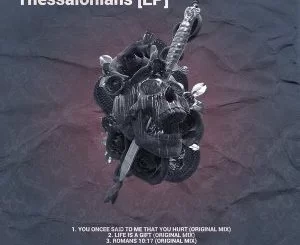 Mr. Cantata, Thessalonians, download ,zip, zippyshare, fakaza, EP, datafilehost, album, Deep House Mix, Deep House, Deep House Music, Deep Tech, Afro Deep Tech, House Music