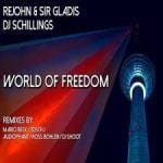 ReJohn, Sir Gladis, World of Freedom, DJ Schillings, Radio Edit, DEEP HOUSE, mp3, download, datafilehost, toxicwap, fakaza, Deep House Mix, Deep House, Deep House Music, Deep Tech, Afro Deep Tech, House Music