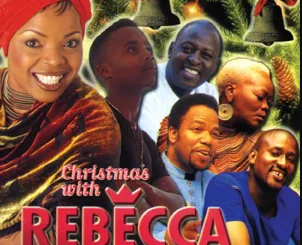 Rebecca Malope, Christmas With Rebecca and Friends, download ,zip, zippyshare, fakaza, EP, datafilehost, album, Gospel Songs, Gospel, Gospel Music, Christian Music, Christian Songs