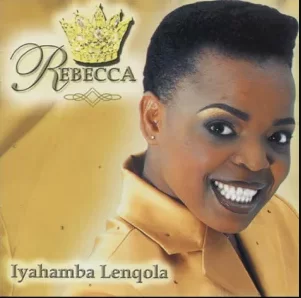 Rebecca Malope, Iyahamba Lenqola, download ,zip, zippyshare, fakaza, EP, datafilehost, album, Gospel Songs, Gospel, Gospel Music, Christian Music, Christian Songs