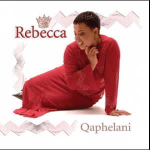 Rebecca Malope, Qaphelani, download ,zip, zippyshare, fakaza, EP, datafilehost, album, Gospel Songs, Gospel, Gospel Music, Christian Music, Christian Songs
