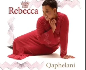 Rebecca Malope, Qaphelani, download ,zip, zippyshare, fakaza, EP, datafilehost, album, Gospel Songs, Gospel, Gospel Music, Christian Music, Christian Songs