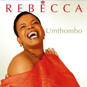 Rebecca Malope, Umthombo, download ,zip, zippyshare, fakaza, EP, datafilehost, album, Gospel Songs, Gospel, Gospel Music, Christian Music, Christian Songs