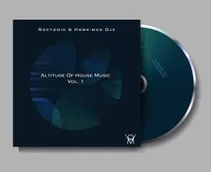 Roctonic SA, Home-Mad Djz, Altitude of House Music Vol. 1, download ,zip, zippyshare, fakaza, EP, datafilehost, album, Deep House Mix, Deep House, Deep House Music, Deep Tech, Afro Deep Tech, House Music
