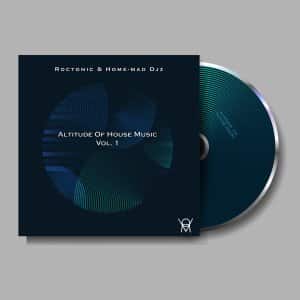 Roctonic SA, Home-Mad Djz, Altitude of House Music Vol. 1, download ,zip, zippyshare, fakaza, EP, datafilehost, album, Deep House Mix, Deep House, Deep House Music, Deep Tech, Afro Deep Tech, House Music