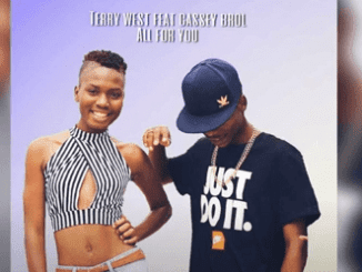 Terry West, All For You, Cassey Brol, Official Audio, mp3, download, datafilehost, toxicwap, fakaza, Afro House, Afro House 2021, Afro House Mix, Afro House Music, Afro Tech, House Music