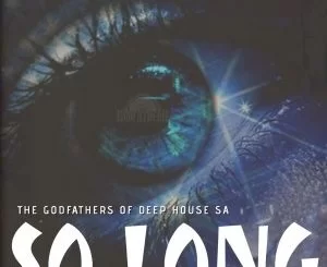 The Godfathers Of Deep House SA, Mama’s Cry, M.Patrick Nostalgic Sos Mix, mp3, download, datafilehost, toxicwap, fakaza, Deep House Mix, Deep House, Deep House Music, Deep Tech, Afro Deep Tech, House Music
