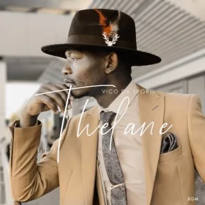 Vico Da Sporo, Thelane, download ,zip, zippyshare, fakaza, EP, datafilehost, album, Afro House, Afro House 2021, Afro House Mix, Afro House Music, Afro Tech, House Music
