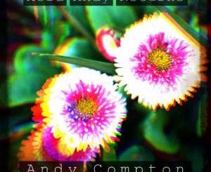 Andy Compton, Acid Andy Returns, download ,zip, zippyshare, fakaza, EP, datafilehost, album, Deep House Mix, Deep House, Deep House Music, Deep Tech, Afro Deep Tech, House Music, Soulful House Mix, Soulful House, Soulful House Music, House Music