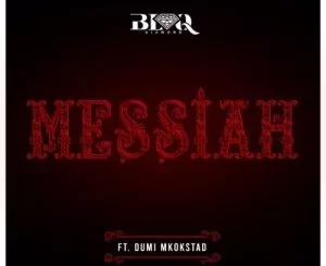 Blaq Diamond, Messiah, Dumi Mkokstad, mp3, download, datafilehost, toxicwap, fakaza, Afro House, Afro House 2021, Afro House Mix, Afro House Music, Afro Tech, House Music
