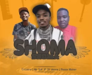Chuzero, Mr Six21 Dj Dance, Peace Maker, Shoma Shoma, mp3, download, datafilehost, toxicwap, fakaza, Afro House, Afro House 2021, Afro House Mix, Afro House Music, Afro Tech, House Music