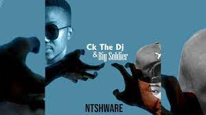 Ck The Dj, Big Soldier, Ntshware, mp3, download, datafilehost, toxicwap, fakaza, Afro House, Afro House 2021, Afro House Mix, Afro House Music, Afro Tech, House Music