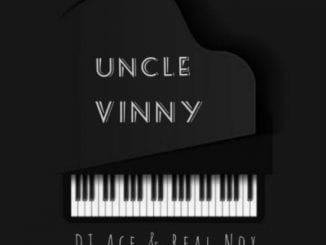 DJ Ace, Nox, Uncle Vinny, mp3, download, datafilehost, toxicwap, fakaza, House Music, Amapiano, Amapiano 2021, Amapiano Mix, Amapiano Music