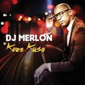 DJ Merlon, Koze Kuse, download ,zip, zippyshare, fakaza, EP, datafilehost, album, Afro House, Afro House 2021, Afro House Mix, Afro House Music, Afro Tech, House Music