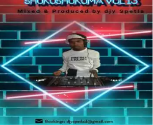 Djy Spetla, Shukushukuma vol.13 Mix, mp3, download, datafilehost, toxicwap, fakaza, Afro House, Afro House 2021, Afro House Mix, Afro House Music, Afro Tech, House Music