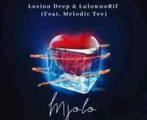 Loxion Deep, LulownoRif, Mjolo, Melodic Tee, mp3, download, datafilehost, toxicwap, fakaza, Afro House, Afro House 2021, Afro House Mix, Afro House Music, Afro Tech, House Music
