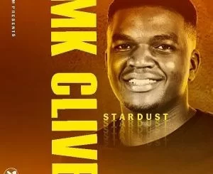 M.K Clive, Stardust, download ,zip, zippyshare, fakaza, EP, datafilehost, album, Afro House, Afro House 2021, Afro House Mix, Afro House Music, Afro Tech, House Music