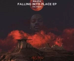 Massh, Falling Into Place, download ,zip, zippyshare, fakaza, EP, datafilehost, album, Afro House, Afro House 2021, Afro House Mix, Afro House Music, Afro Tech, House Music