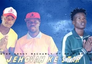 Master Kenny, Macharly, Jehovah Ke Star, Krusher KR, mp3, download, datafilehost, toxicwap, fakaza, House Music, Amapiano, Amapiano 2021, Amapiano Mix, Amapiano Music