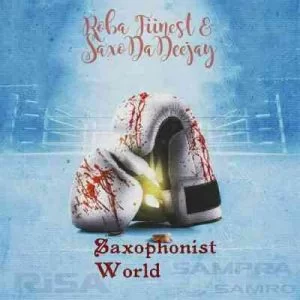 Roba Fiinest, SaxoDeDeejay, Saxophonist World, download ,zip, zippyshare, fakaza, EP, datafilehost, album, House Music, Amapiano, Amapiano 2021, Amapiano Mix, Amapiano Music